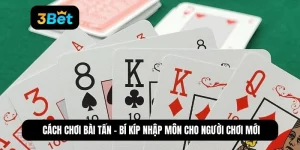 Cách chơi bài Tấn