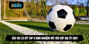 Kèo 1x2 là gì