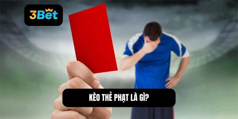 Kèo thẻ phạt